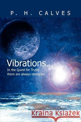 Vibrations... P. H. Calves 9780595271399 Writer's Showcase Press - książka