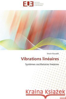 Vibrations Linéaires Kouadik-S 9783838186504 Editions Universitaires Europeennes - książka