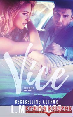 Vice L. M. Pruitt 9781981891405 Createspace Independent Publishing Platform - książka