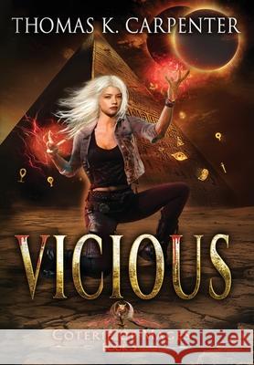 Vicious Thomas K. Carpenter 9781958498309 Black Moon Books - książka