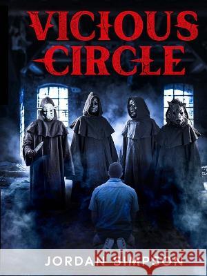 Vicious Circle Jordan Simpson   9781738999705 Jordan Simpson - książka