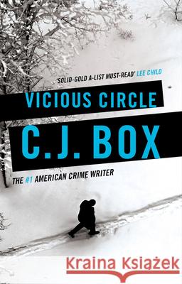Vicious Circle C.J. Box 9781784973155 Bloomsbury Publishing PLC - książka