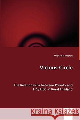 Vicious Circle Michael Cameron 9783639057522 VDM VERLAG DR. MULLER AKTIENGESELLSCHAFT & CO - książka