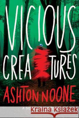 Vicious Creatures Ashton Noone 9781613164341 Scarlet - książka