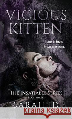 Vicious Kitten: A Dark Reverse Harem Romance Sarah Jd 9780975631287 Sj Duncan - książka