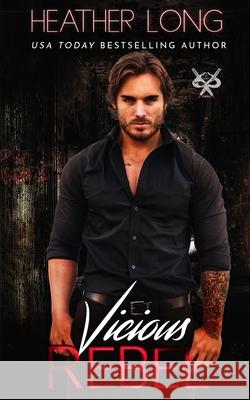 Vicious Rebel Heather Long, Eric McKinney 9798521114078 Independently Published - książka