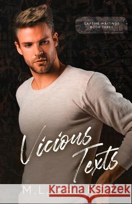 Vicious Texts: A Dark Friends-to-Lovers Romance M L Philpitt 9781990611018 M.L. Philpitt - książka