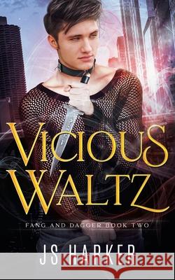 Vicious Waltz Js Harker 9781959146025 Js Harker Books - książka