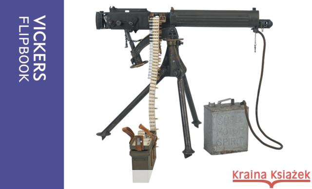 Vickers Flipbook Royal Armouries 9781913013554 Trustees of the Royal Armouries - książka