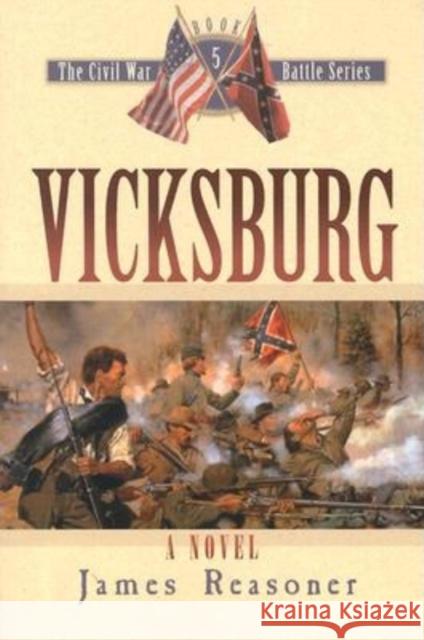 Vicksburg James Reasoner 9781581823721 Cumberland House Publishing - książka