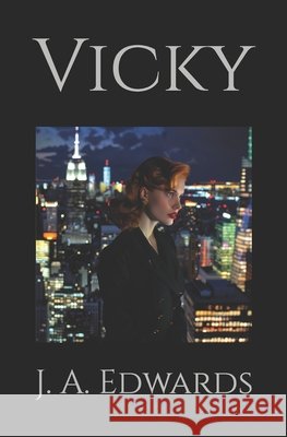 Vicky J a Edwards   9798388822604 Independently Published - książka