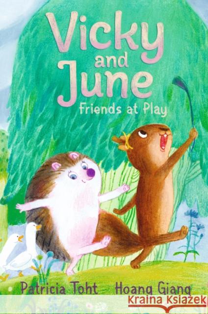 Vicky and June: Friends at Play Patricia Toht 9781529522075 Walker Books Ltd - książka