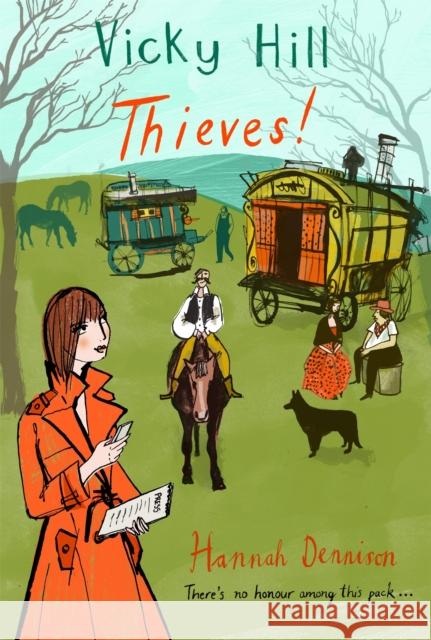 Vicky Hill: Thieves! Hannah Dennison 9781780330655  - książka