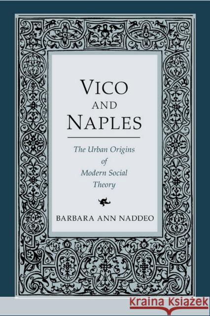 Vico and Naples Naddeo, Barbara Ann 9780801449161 Cornell University Press - książka