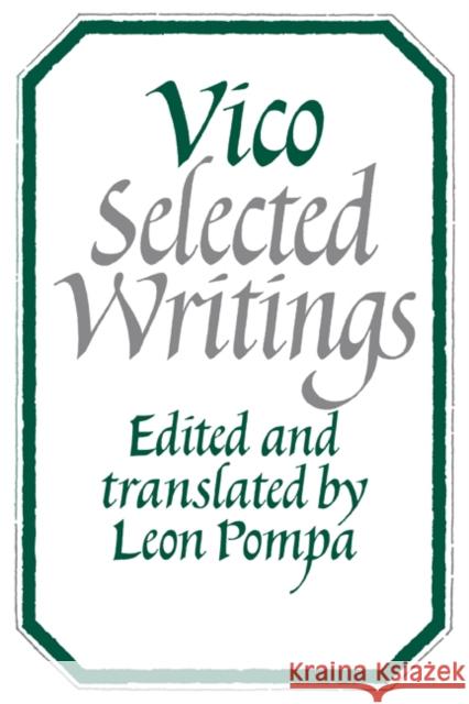 Vico: Selected Writings Vico, Giambattista 9780521280143 Cambridge University Press - książka