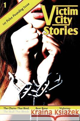 Victim City Stories Issue 1 Dale Hammond 9781499700671 Createspace - książka