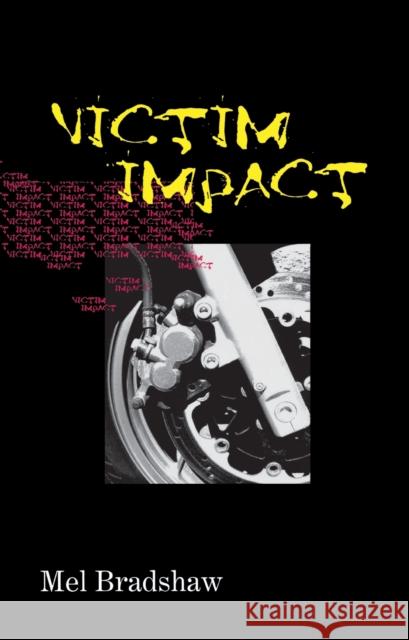 Victim Impact Mel Bradshaw 9781894917704 Napoleon & Company - książka