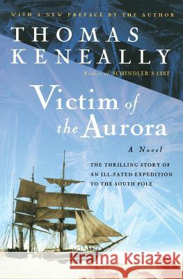 Victim of the Aurora Thomas Keneally 9780156007337 Mariner Books - książka