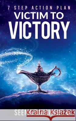 Victim to Victory: 7 Step Action Plan Seema Ranaware 9781648056598 Notion Press - książka