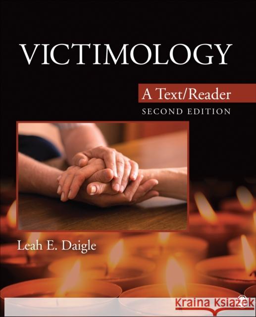 Victimology: A Text/Reader Leah E. Daigle 9781506345215 Sage Publications, Inc - książka