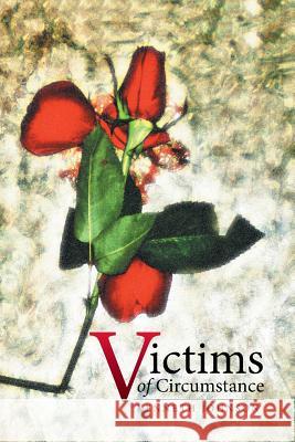 Victims of Circumstance Kenneth Johnson 9781503540255 Xlibris Corporation - książka