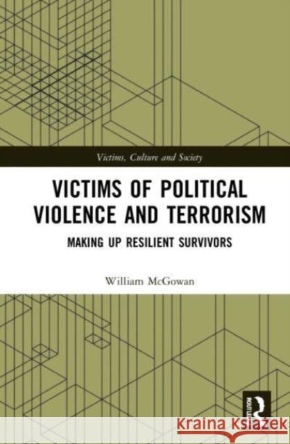 Victims of Political Violence and Terrorism William McGowan 9780367722470 Taylor & Francis Ltd - książka