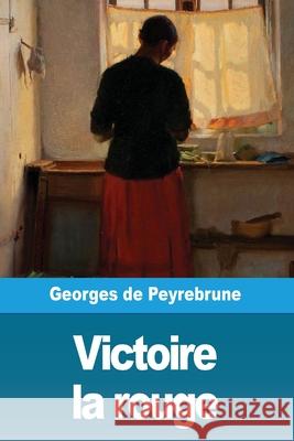 Victoire la rouge Georges d 9782379760945 Prodinnova - książka