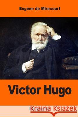 Victor Hugo Eugene D 9781544918815 Createspace Independent Publishing Platform - książka