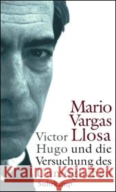 Victor Hugo und die Versuchung des Unmöglichen Vargas Llosa, Mario Ammar, Angelica  9783518417614 Suhrkamp - książka