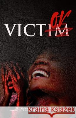 Victor: My Story of Overcoming abuse, navigating sex work and finding success Jabez House 9789769665200 Jabez House Publishing - książka