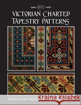 Victorian Charted Tapestry Patterns: Designs for Needlepoint & Cross Stitch Susan Johnson 9781096201458 Independently Published - książka