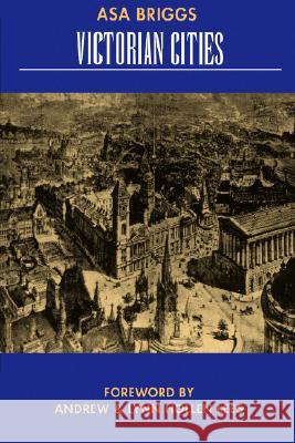 Victorian Cities: Volume 2 Briggs, Asa 9780520079229 University of California Press - książka