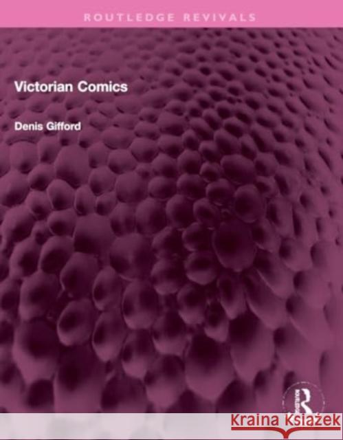 Victorian Comics Denis Gifford 9781032314297 Routledge - książka