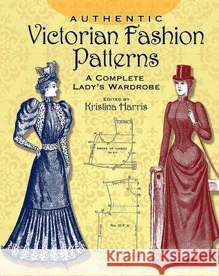 Victorian Fashions: A Complete Lady's Wardrobe Michael Harris 9780486407210 Dover Publications Inc. - książka