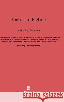 Victorian Fiction Robert Ashley, James D Barry, Bradford A Booth 9780674592605 Harvard University Press - książka