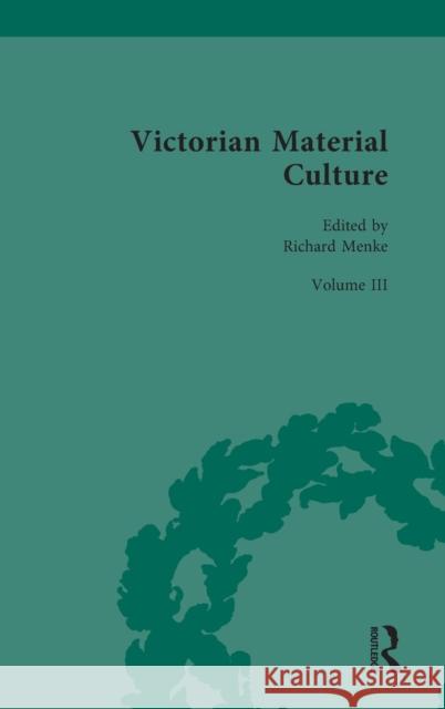 Victorian Material Culture Menke, Richard 9781138225312 Routledge - książka