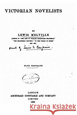 Victorian novelists Melville, Lewis 9781530597109 Createspace Independent Publishing Platform - książka