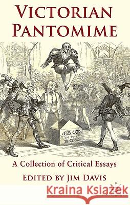 Victorian Pantomime: A Collection of Critical Essays Davis, J. 9780230221598 Palgrave MacMillan - książka