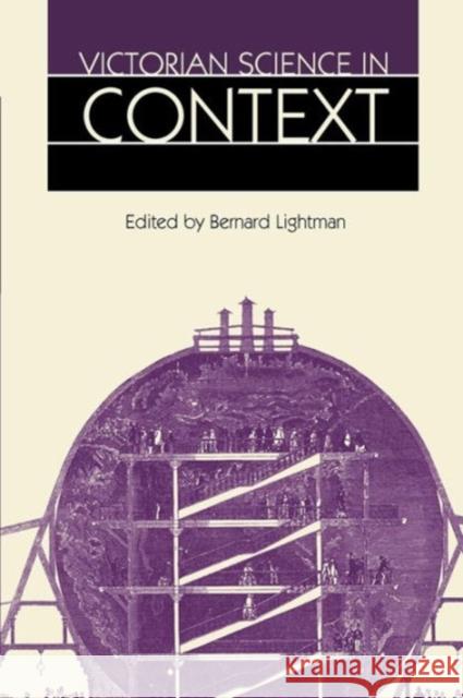 Victorian Science in Context Bernard Lightman Bernard Lightman 9780226481128 University of Chicago Press - książka