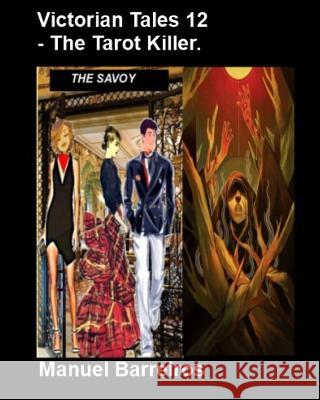 Victorian Tales 12 - The Tarot Killer. Manuel Barreiros 9781790182633 Independently Published - książka