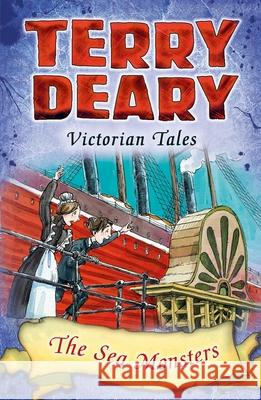 Victorian Tales: The Sea Monsters Terry Deary, Helen Flook 9781472939838 Bloomsbury Publishing PLC - książka