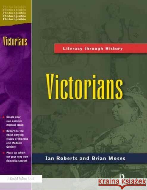 Victorians Ian Roberts Brian Moses 9781138161443 David Fulton Publishers - książka
