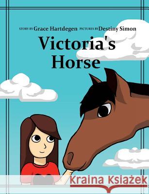 Victoria's Horse Story Grace Hartdegen Pict Simon 9781545615485 Xulon Press - książka