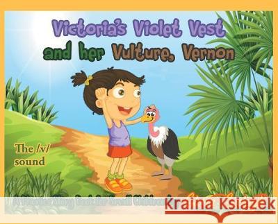 Victoria's Violet Vest and her Vulture, Vernon Gloria Eveleigh 9781643677224 Urlink Print & Media, LLC - książka