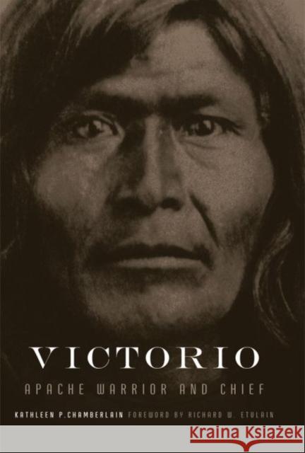 Victorio, 22: Apache Warrior and Chief Chamberlain, Kathleen P. 9780806157603 University of Oklahoma Press - książka