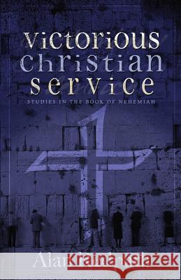 Victorious Christian Service: Studies in the book of Nehemiah McClure, Don 9781482613841 Createspace - książka