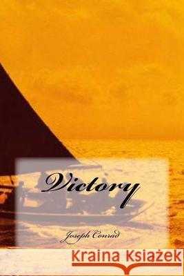 Victory Joseph Conrad Yasmira Cedeno 9781534969872 Createspace Independent Publishing Platform - książka