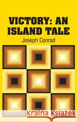 Victory: An Island Tale Joseph Conrad 9781731700896 Simon & Brown - książka