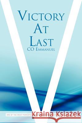 Victory at Last Co Emmanuel 9781469135434 Xlibris Corporation - książka