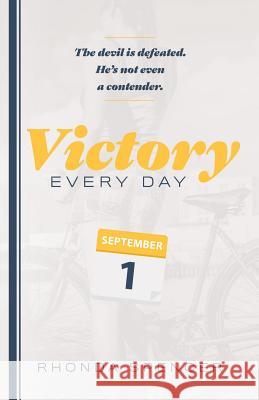 Victory Every Day! Rhonda Spencer 9781732118331 Mrcccs - książka